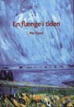 Per Fjord: En flænge i tiden