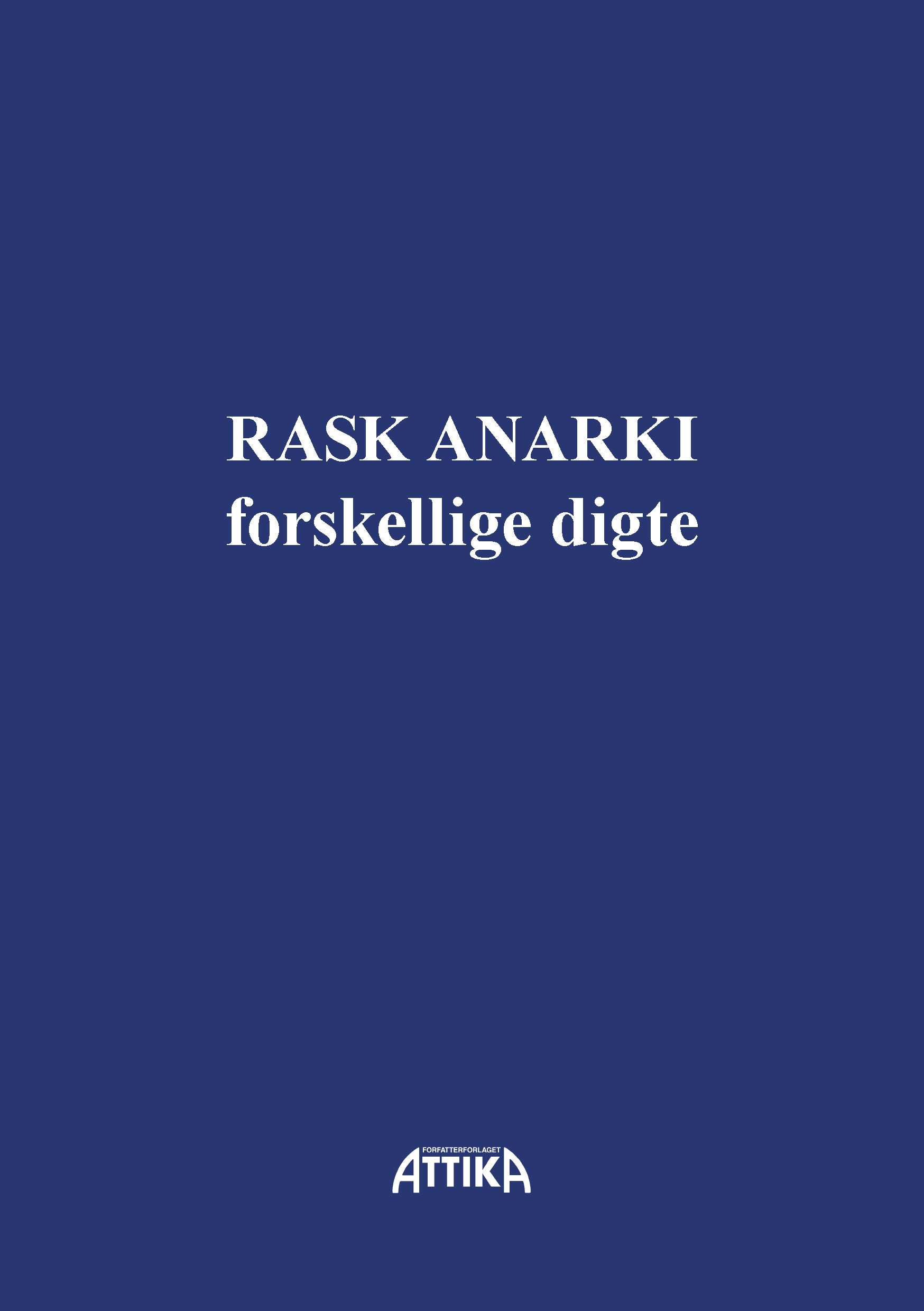 Rasmus Cederlund: Rask Anarki