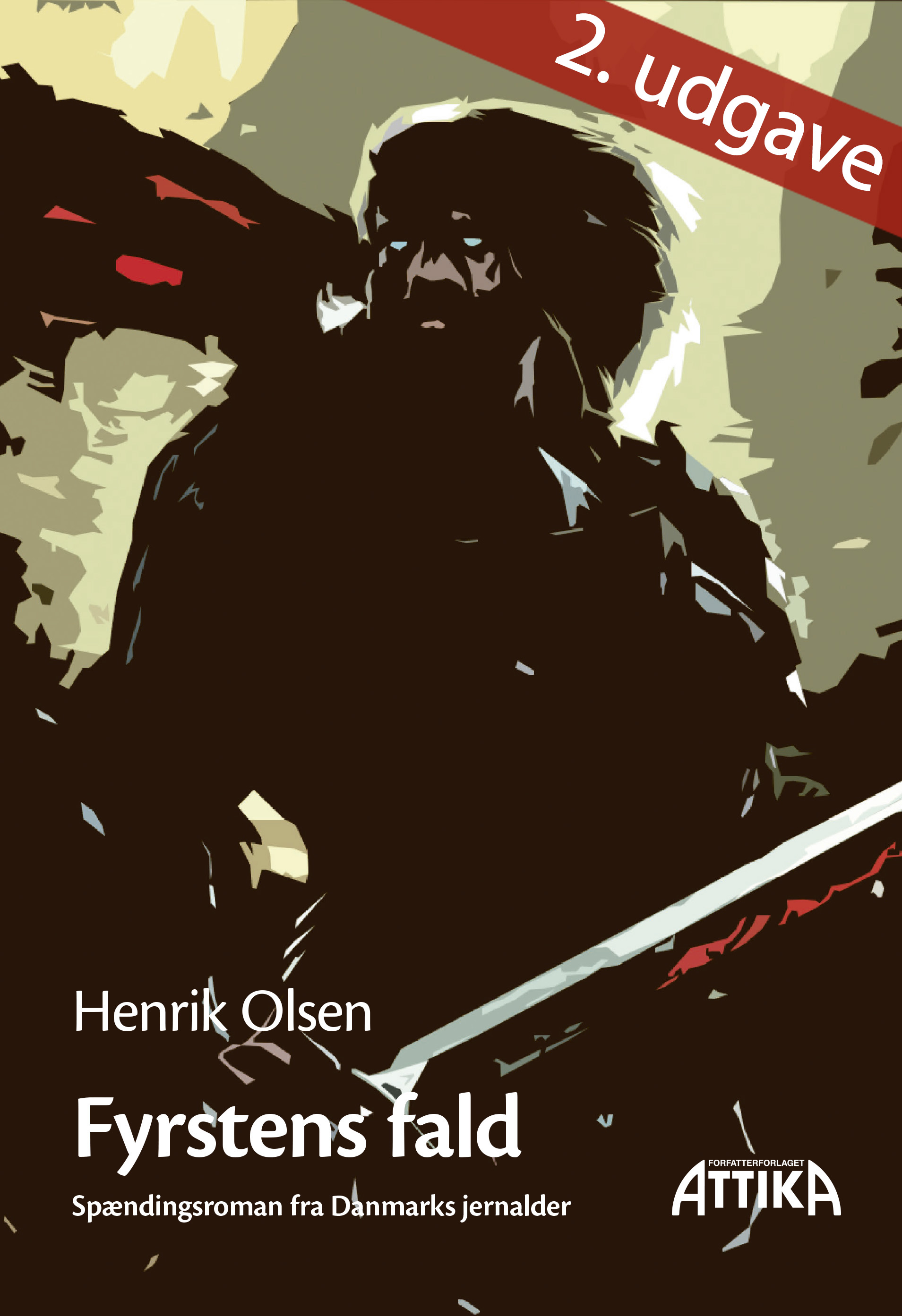 Henrik Olsen: Fyrstens fald, 2. oplag