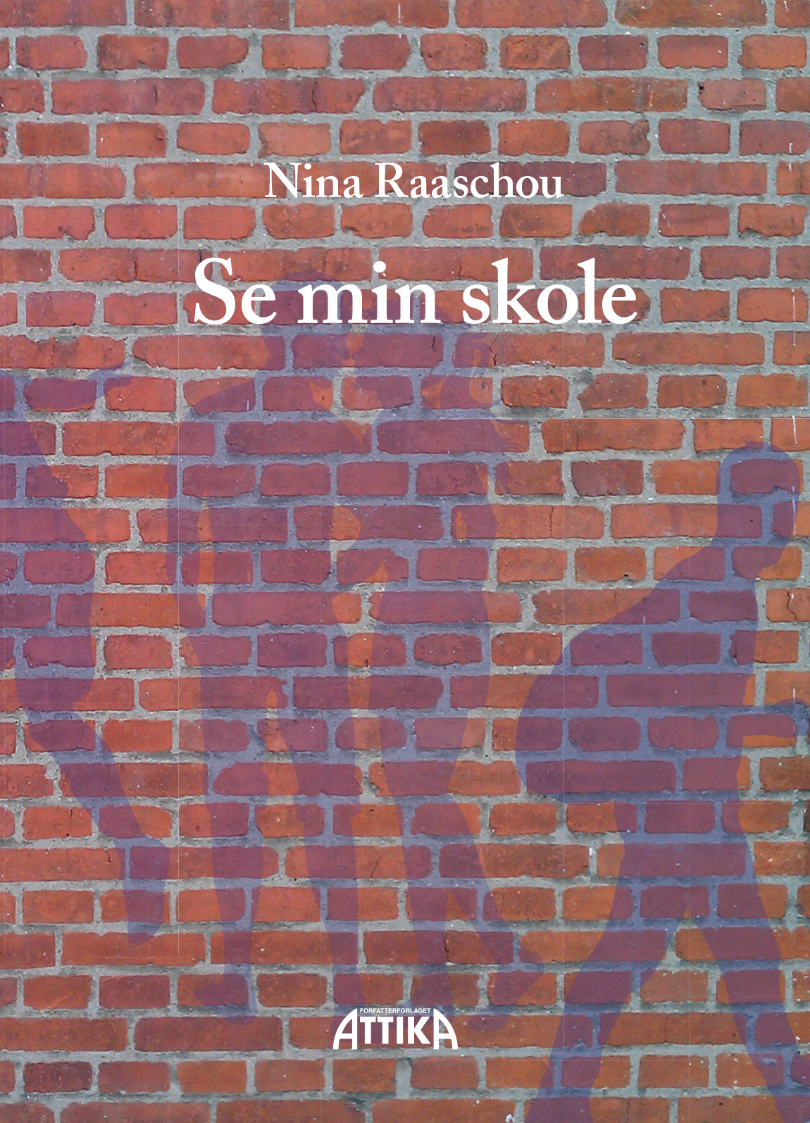 Nina Raaschou: Se min skole