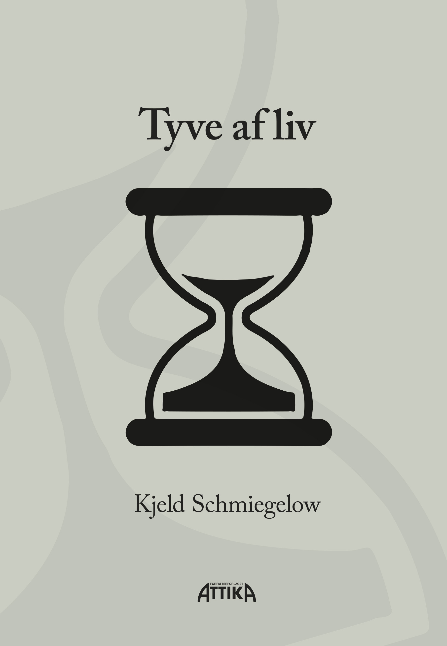 Kjeld Schmiegelow: Tyve af liv