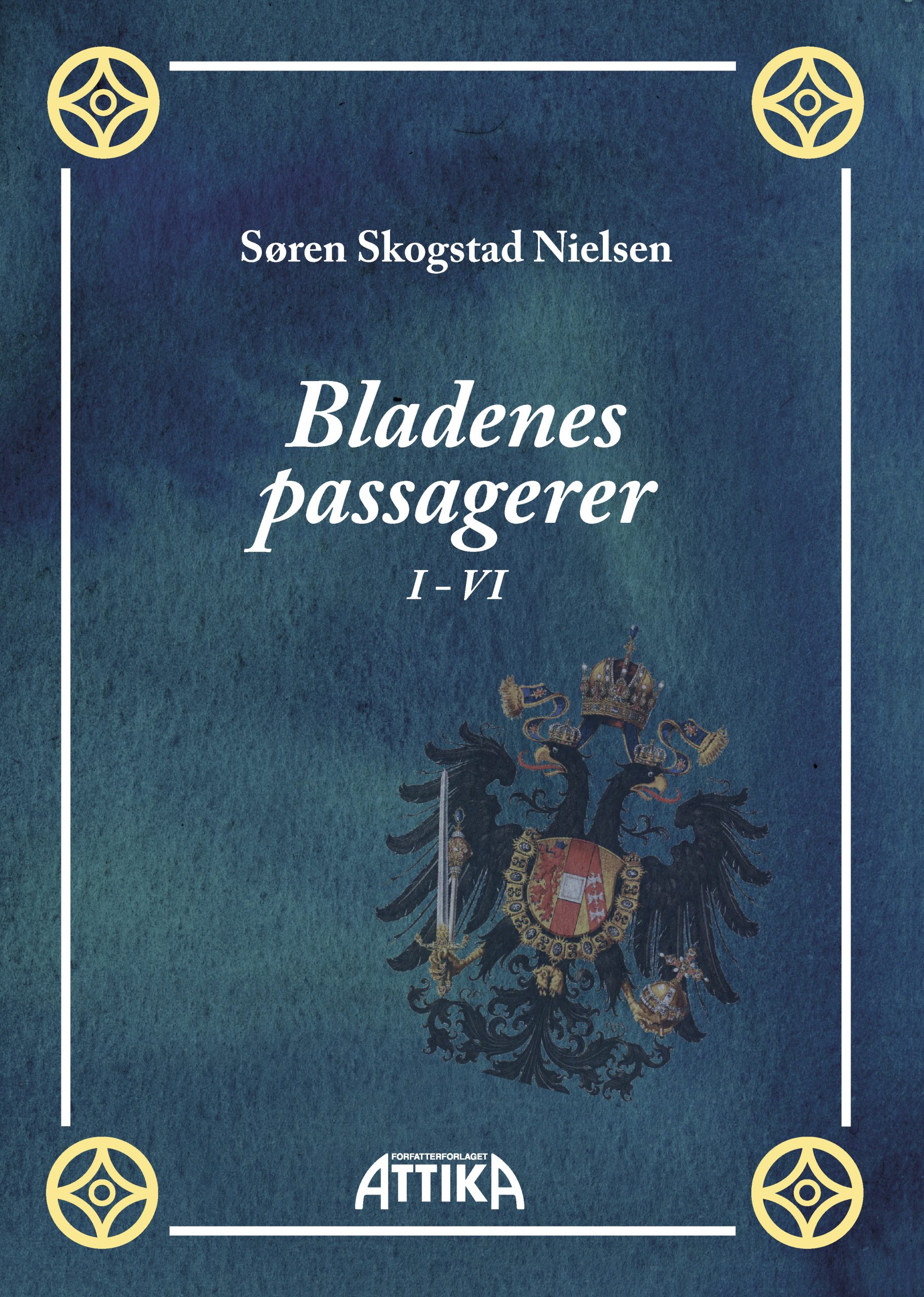 Søren Skogstad Nielsen: Bladenes passagerer I-VI