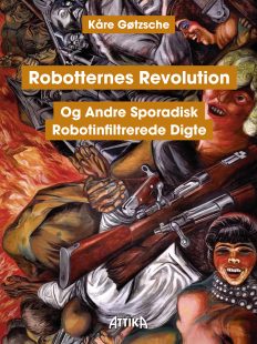 Kåre Gøtzsche: Robotternes Revolution