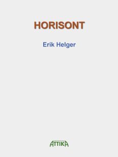 Erik Helger: Horisont